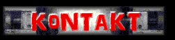 &nbsp;&nbsp;KONTAKT&nbsp;&nbsp;